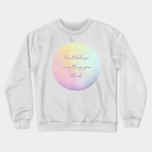 Inspirational quote Sticker Crewneck Sweatshirt